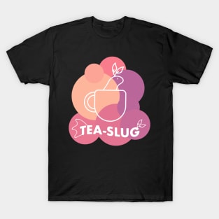 Sea Slug Tea Slug / for tea lovers warm colors T-Shirt